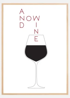 And Now Wine Plakat (21x29.7 cm (A4))