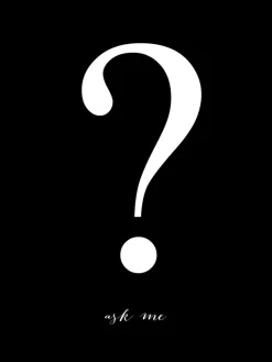 Ask me - Sort med Hvidt tryk Plakat (30x40 cm)