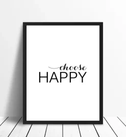 Choose happy - Sort Plakat (30x40 cm)