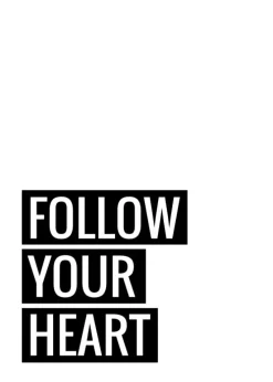 Follow Your Heart Plakat (21x29.7 cm (A4))