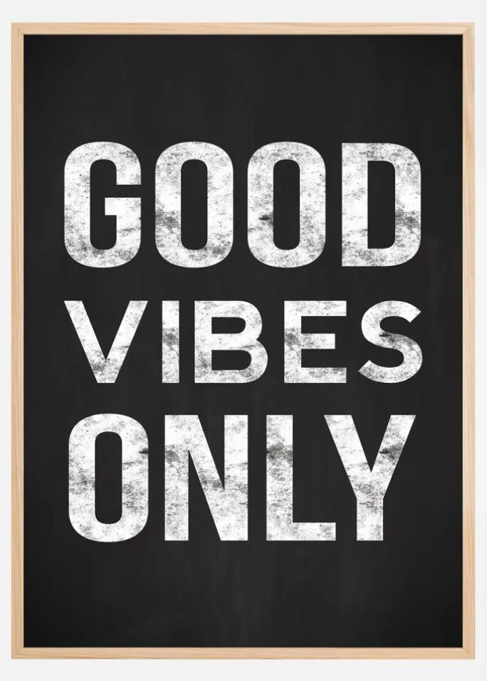 Good vibes only - Sort Plakat (21x29.7 cm (A4))