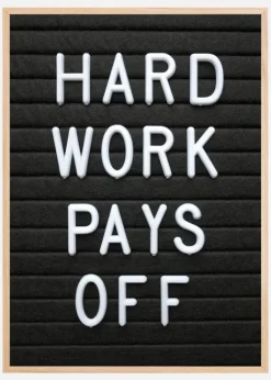 Hard Work Pays Off Plakat (21x29.7 cm (A4))