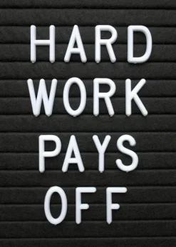 Hard Work Pays Off Plakat (21x29.7 cm (A4))