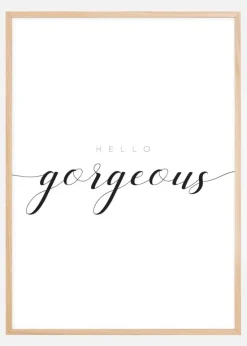 Hello Gorgeous Plakat (21x29.7 cm (A4))