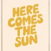 Here Comes the Sun Fbedd9 Plakat (21x29.7 cm (A4))