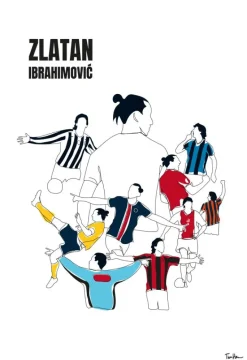 History Of Zlatan With Name And-Colours Plakat (21x29.7 cm (A4))