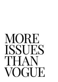 More Issues Than Vogue Plakat (21x29.7 cm (A4))
