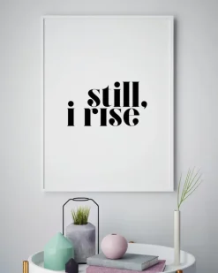 Still, i rise Plakat (21x29.7 cm (A4))