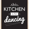 This Kitchen is for Dancing Plakat (21x29.7 cm (A4))