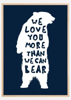 We love you more than we can bear Plakat (21x29.7 cm (A4))