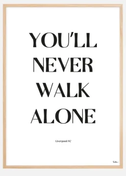 You Will Never Walk Alone - Liverpool Plakat (21x29.7 cm (A4))